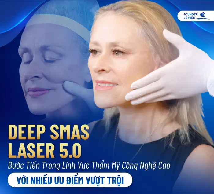 Deep Smas Laser 5.0 là một bước tiến đột phá trong lĩnh vực thẩm mỹ công nghệ cao