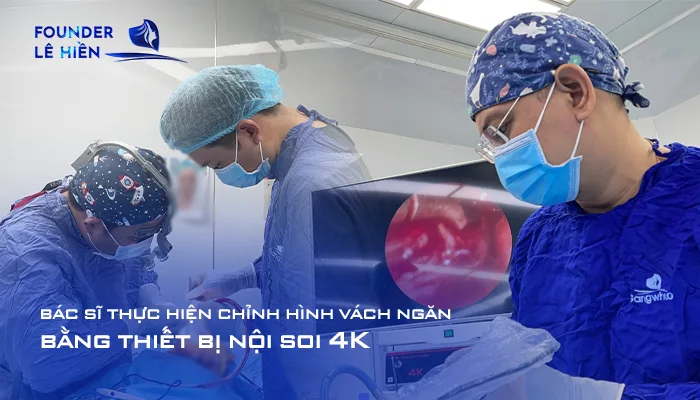 Chỉnh hình vách ngăn được thực hiện như thế nào?