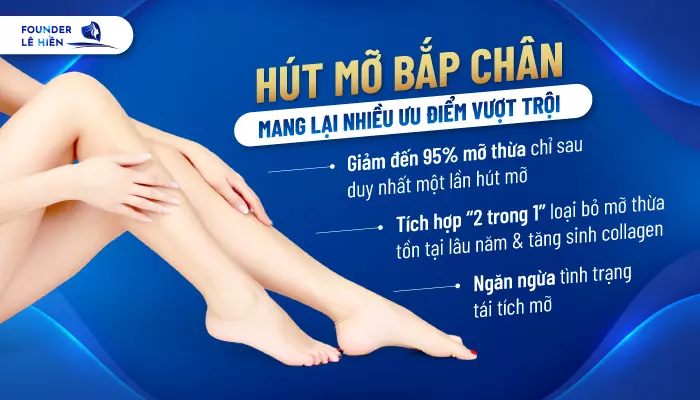 Hút mỡ bắp chân bằng bằng công nghệ Lipo Ultrasound mang lại nhiều ưu điểm vượt trội