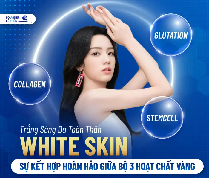 Công nghệ White Skin được nhiều chuyên gia khuyên dùng