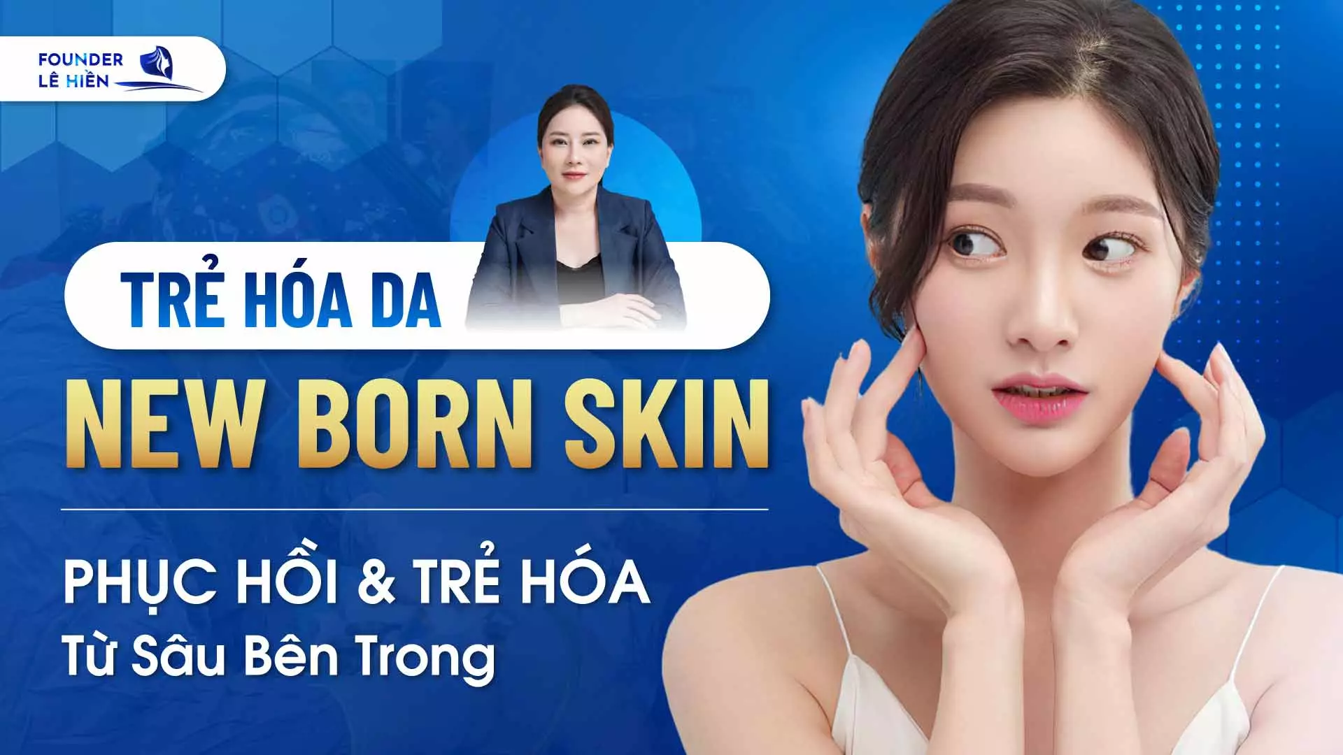 tre hoa da new born skin 2