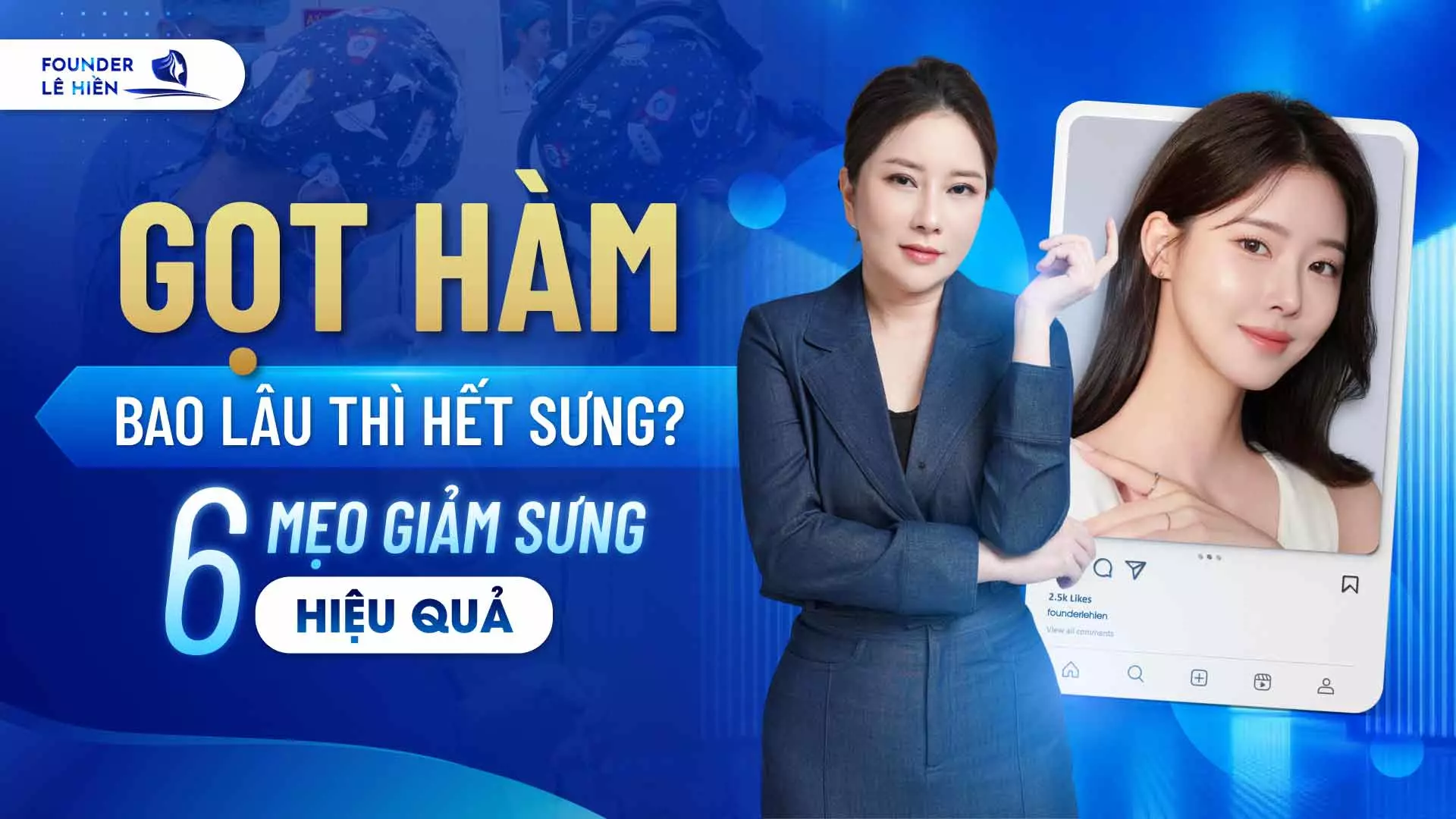 Gọt Hàm Bao Lâu Thì Hết Sưng? 6 Mẹo Giảm Sưng Hiệu Quả