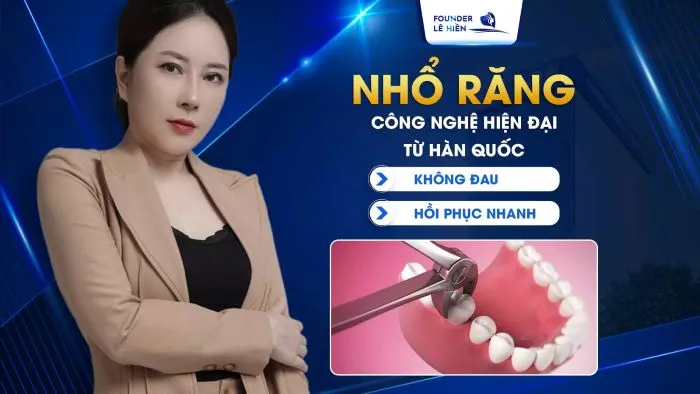 Nhổ Răng Công Nghệ Hiện Đại Từ Hàn Quốc Không Đau, Hồi Phục Nhanh 