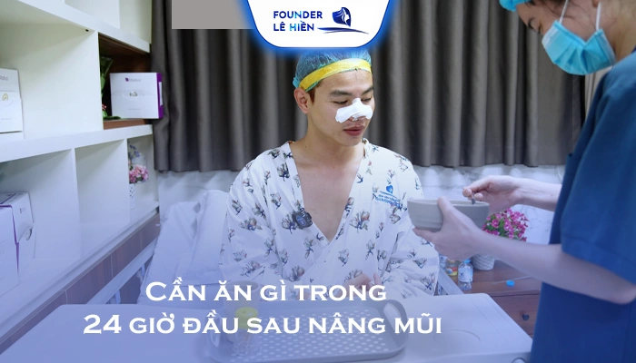 Cần ăn gì trong 24 giờ đầu sau nâng mũi 