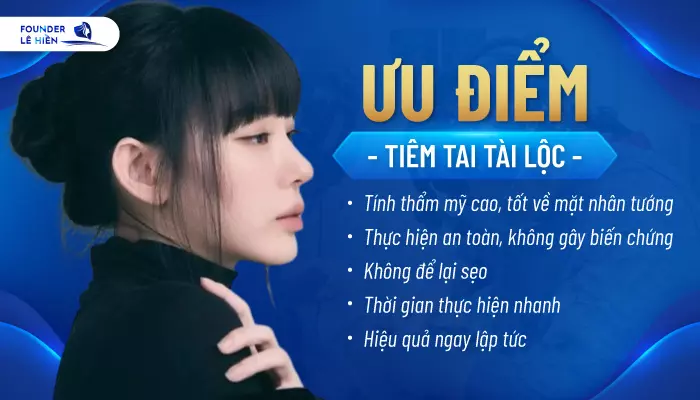 Tiêm Filler Tai Tài Lộc - Tai Đẹp Chuẩn Phong Thủy, Phát Tài Phát Lộc 3 Tiêm tai tài lộc - Tính thẩm mỹ cao, tốt về mặt nhân tướng