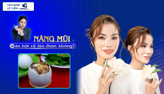 Nâng mũi ăn hột vịt lộn được không? Cần kiêng hột vịt lộn bao lâu?