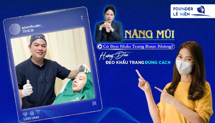 Nâng Mũi Có Đeo Khẩu Trang Được Không? Hướng Dẫn Đeo Khẩu Trang Đúng Cách