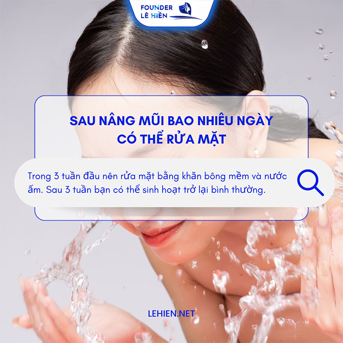 Sau nâng mũi bao nhiêu ngày có thể rửa mặt? 