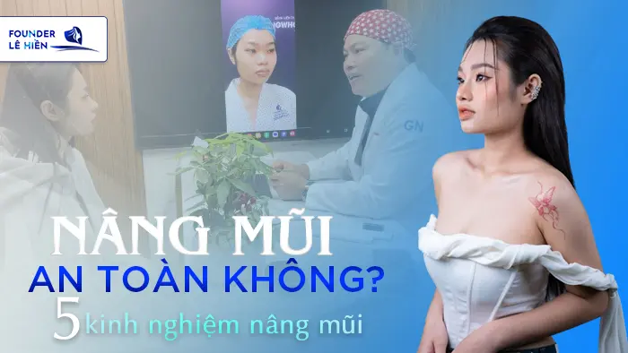 Nâng Mũi Có An Toàn Không