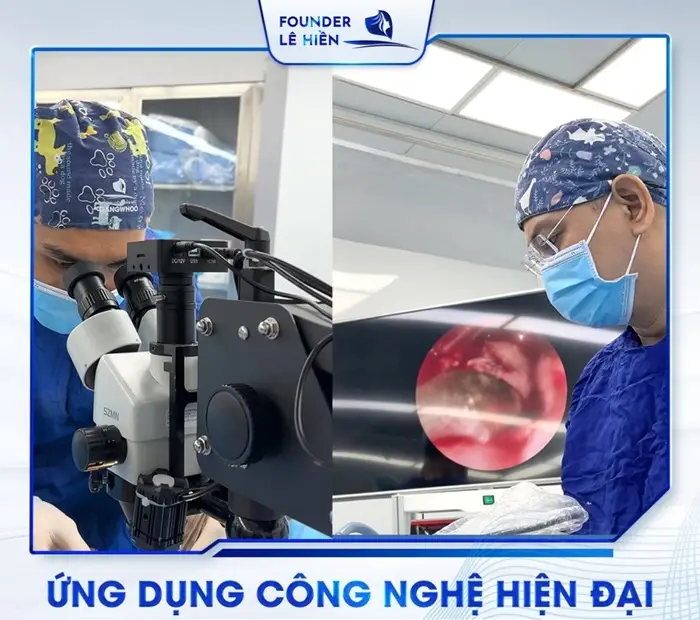 Ứng dụng công nghệ nội soi và vi phẫu tiên tiến