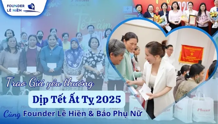 Founder Lê Hiền Cùng Báo Phụ Nữ Trao Quà Tết Ất Tỵ 2025 Tại TP.HCM